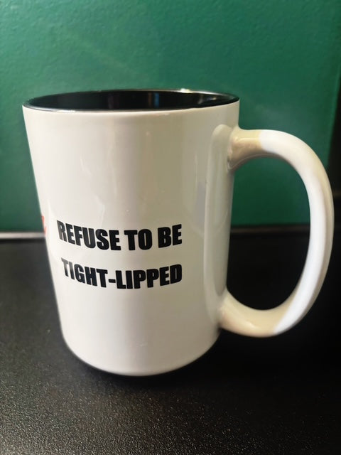 FINAL CLEARANCE - Tight-Lipped Mugs $10